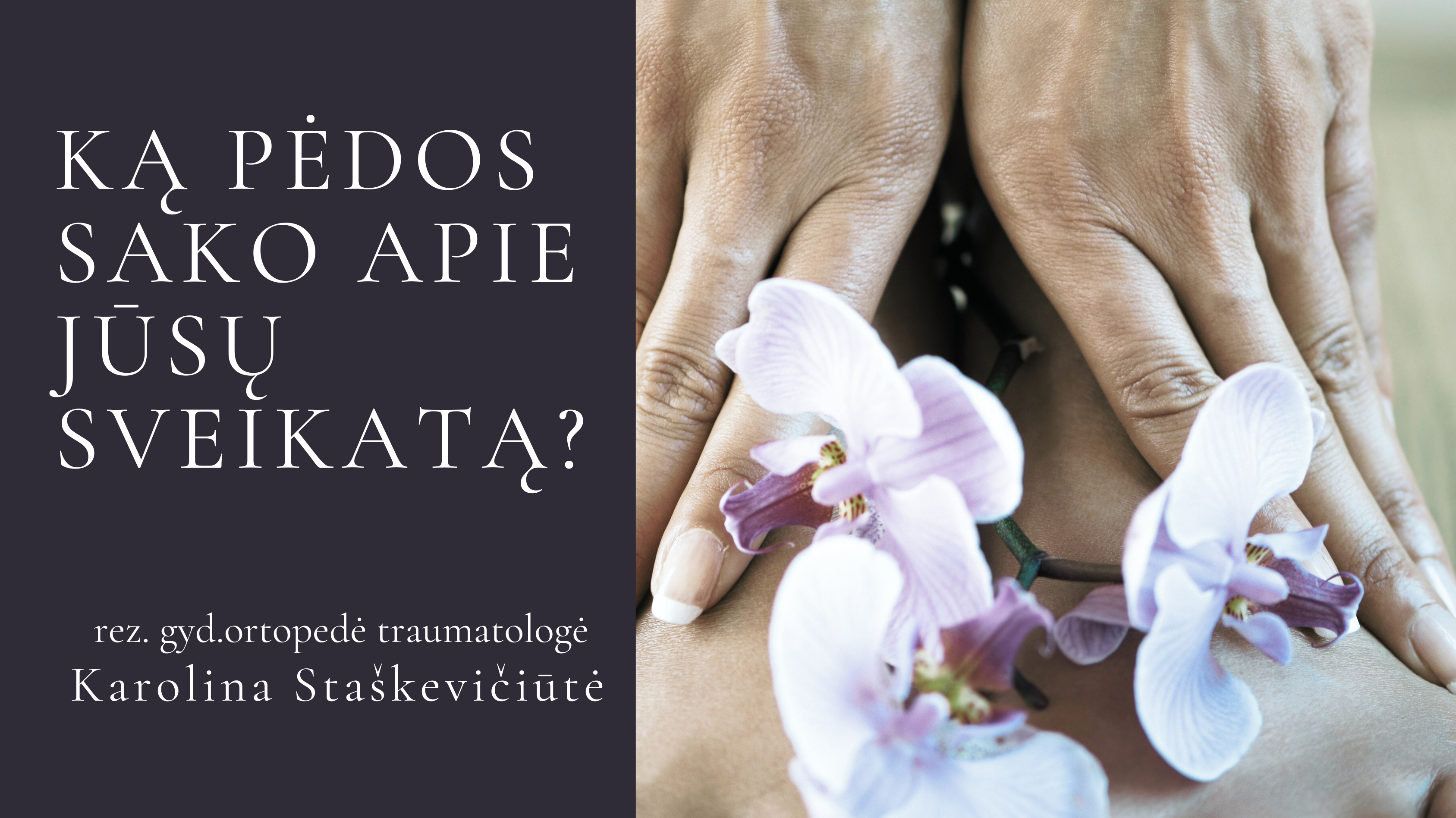 Ką pėdos sako apie jūsų sveikatą?